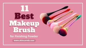 Best Makeup Brush for Finishing Powder_001