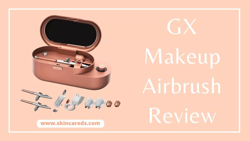 GX Makeup Airbrush Review