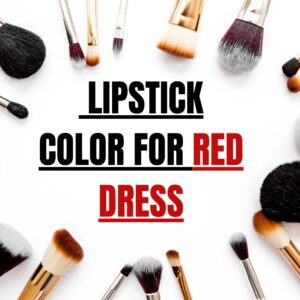 What Color Lipstick to Wear With a Red Dress